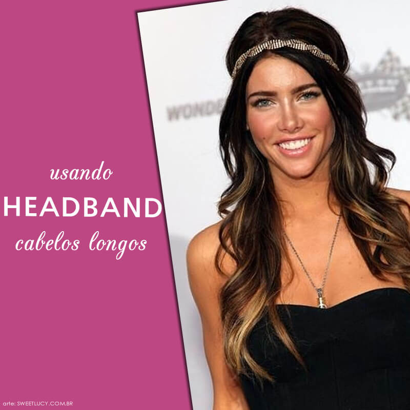 como usar headband cabelo longo