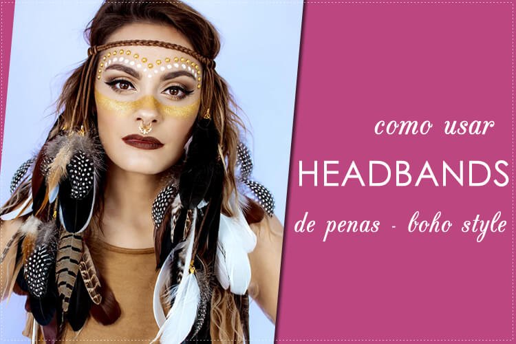 como usar headband indio carnaval festival como usar headband indio carnaval festival