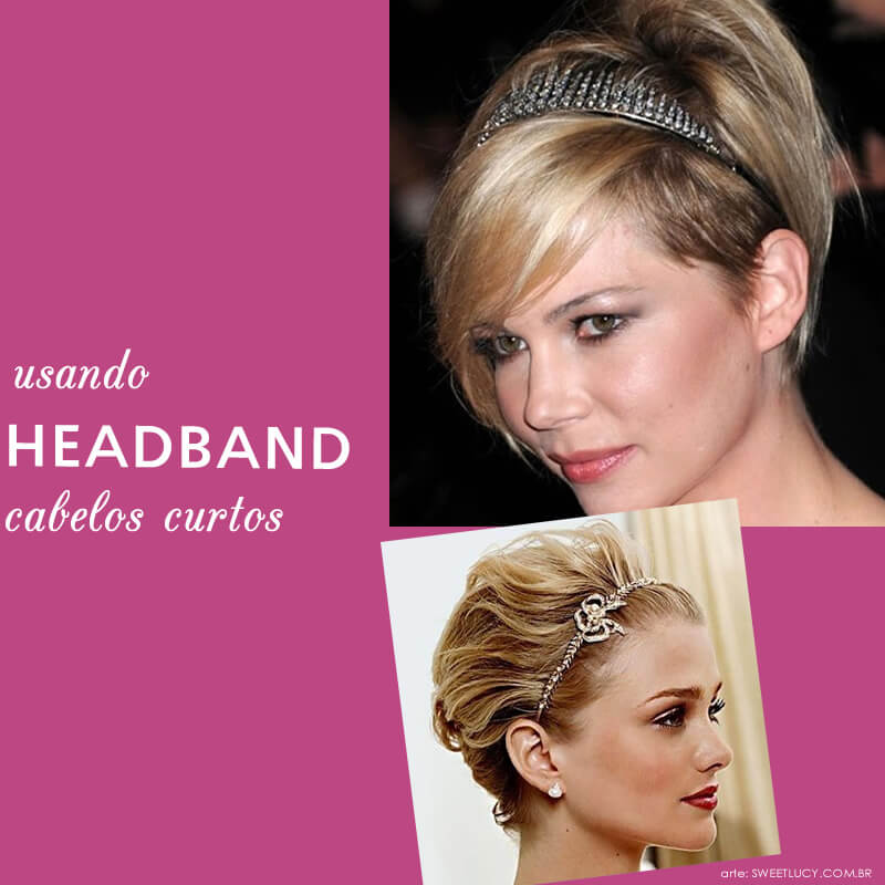 usar headband em cabelo curto