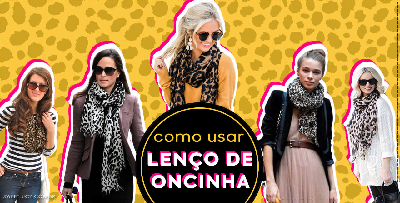 como usar lenço de oncinha animal print