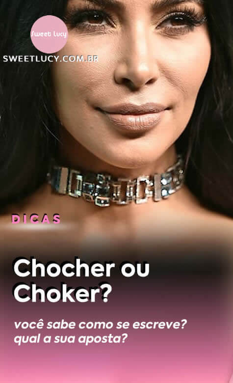 choker ou chocher shoker como escreve