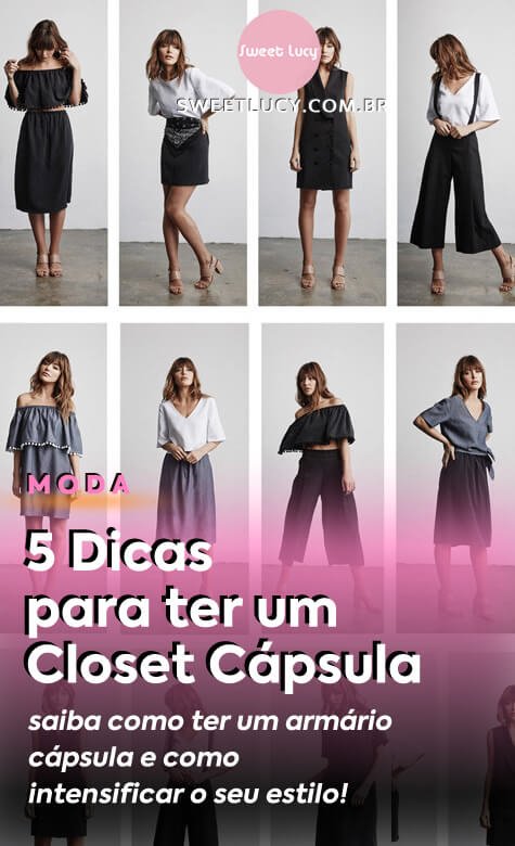 como ter um guardarroupa capsula sweet lucy acessorios