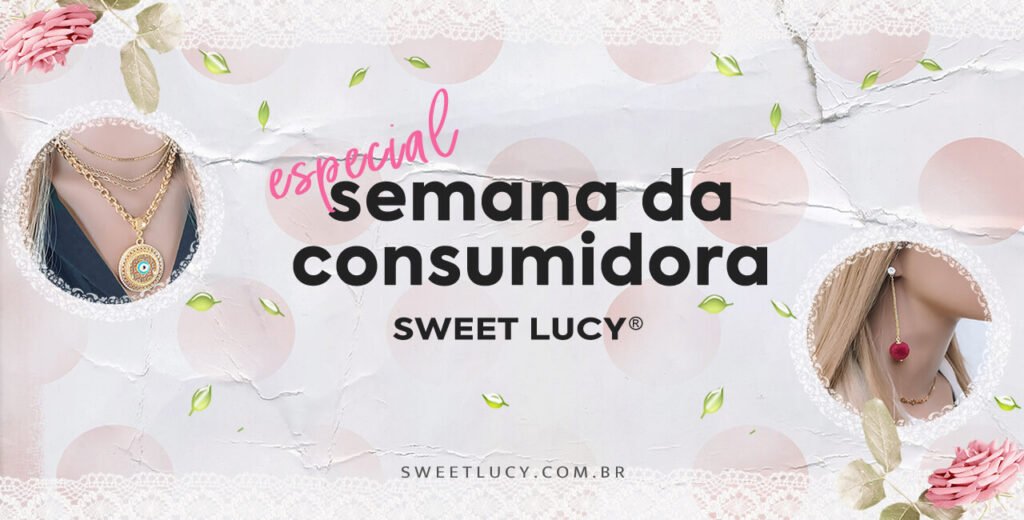 desconto promoção semana do consumidor semijoias bijuterias finas acessórios femininos sweet lucy
