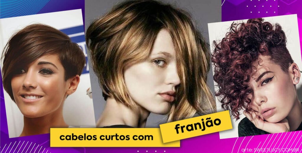 penteado cabelo curto com franja grande