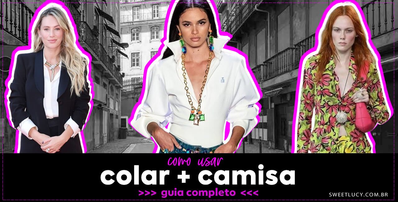 como usar colar e camisa social feminina
