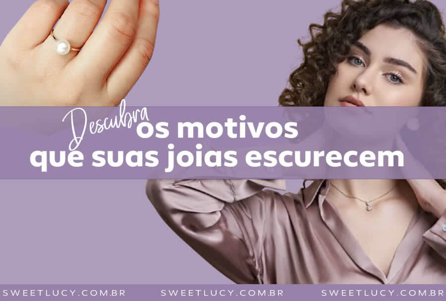 por que as semijoias escurecem