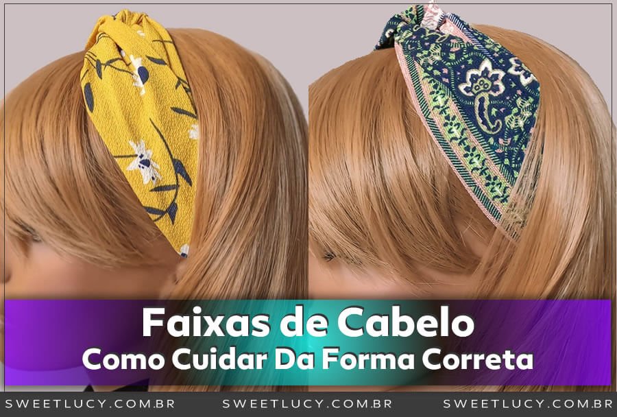 como cuidar das faixas de cabelo afim de manter elas novas