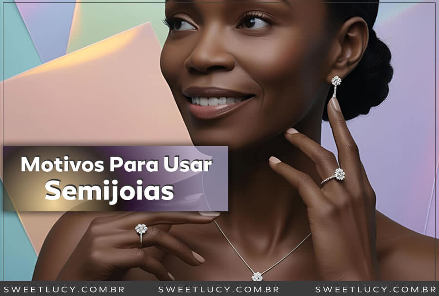 motivos para usar semijoias